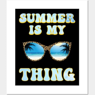 Summer Is My Thing Summertime Vibes Posters and Art